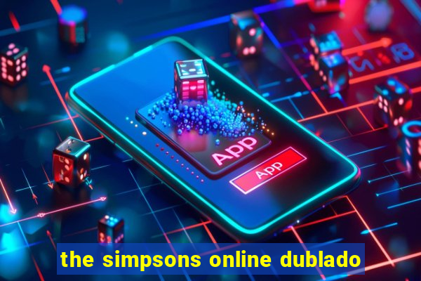 the simpsons online dublado